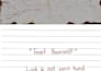 write anything with my beautiful handwriting